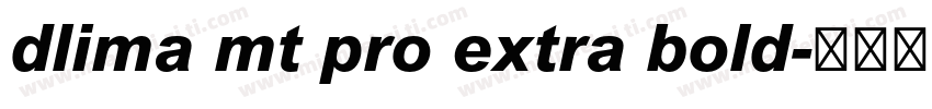 dlima mt pro extra bold字体转换